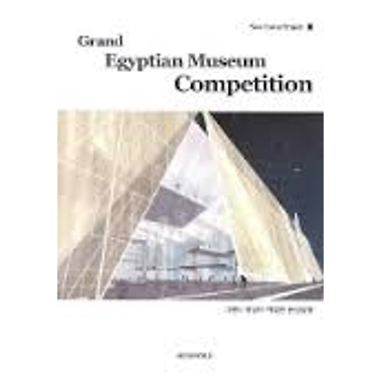 New Town Project 3: Grand Egyptian Museum - Hardcover
